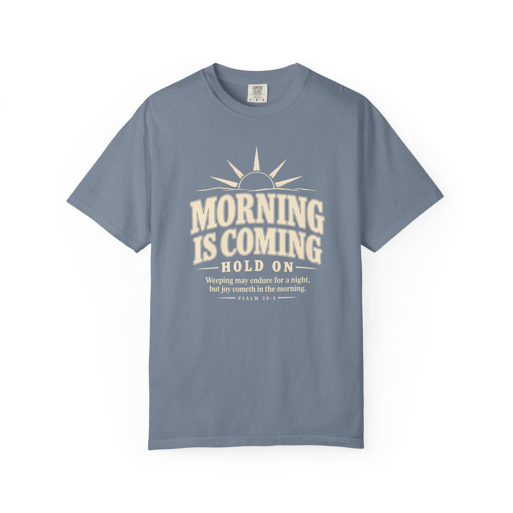 Morning Is Coming T-Shirt