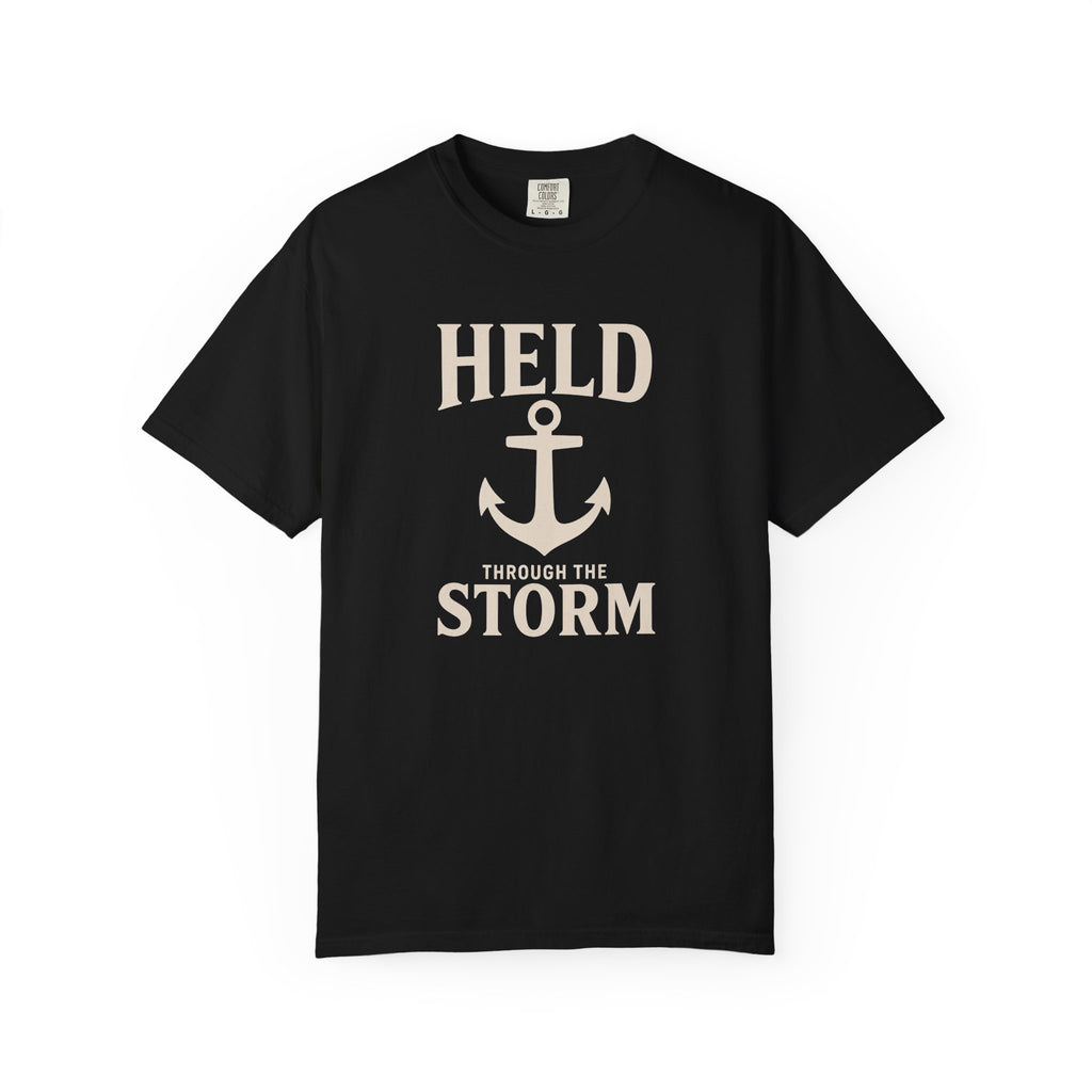 Held Through The Storm T-Shirt