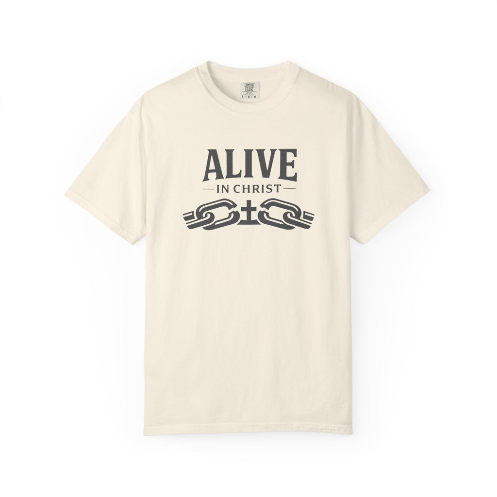 Alive In Christ T-Shirt