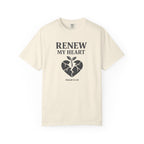 Renew My Heart T-Shirt
