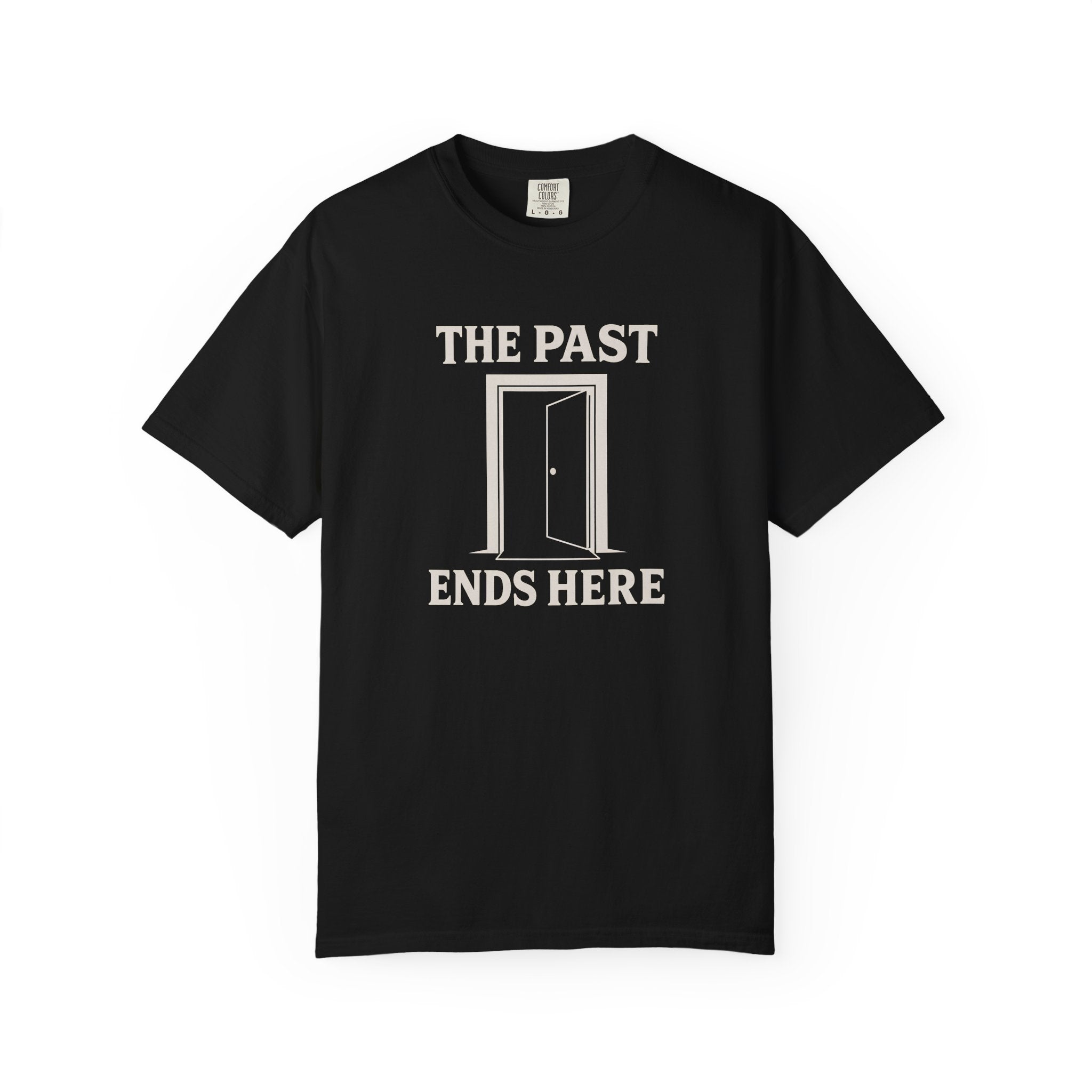 The Past Ends Here T-Shirt