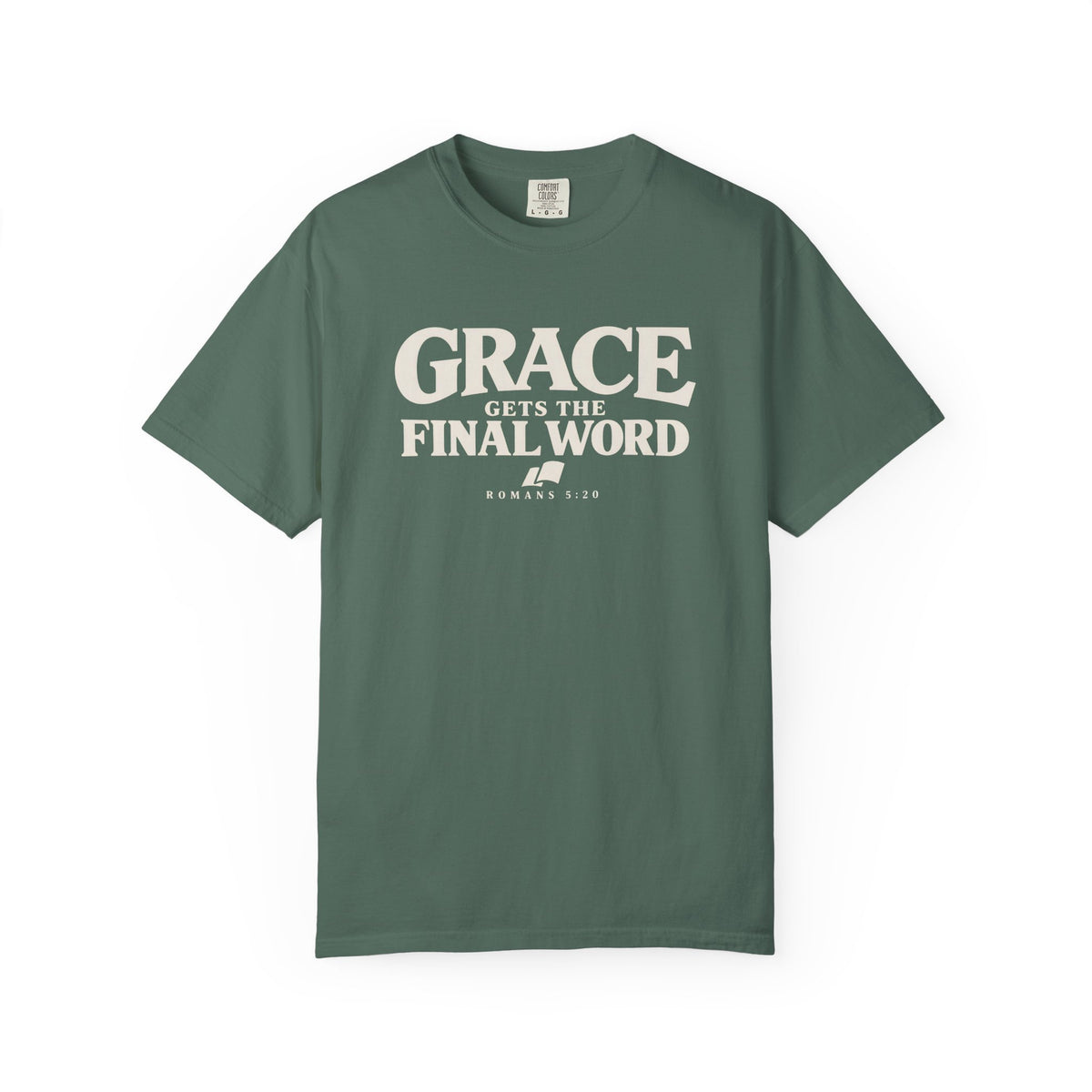 Grace Gets The Final Word T-Shirt