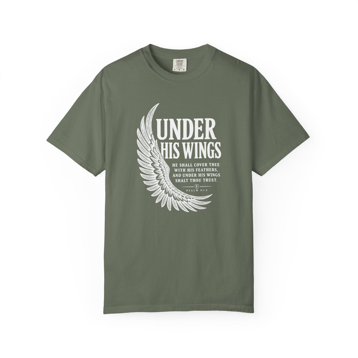 Under His Wings Psalm 91 T-Shirt