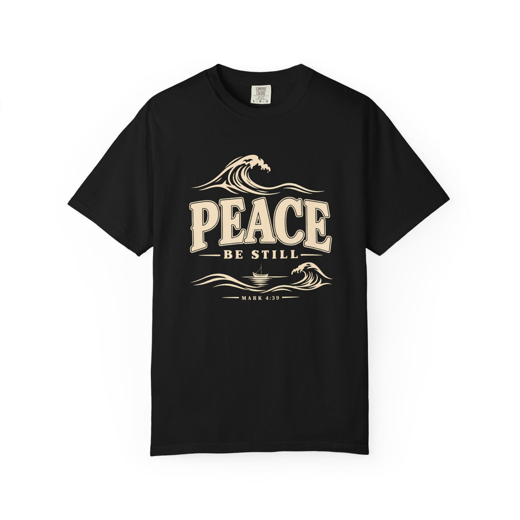 Peace Be Still T-Shirt