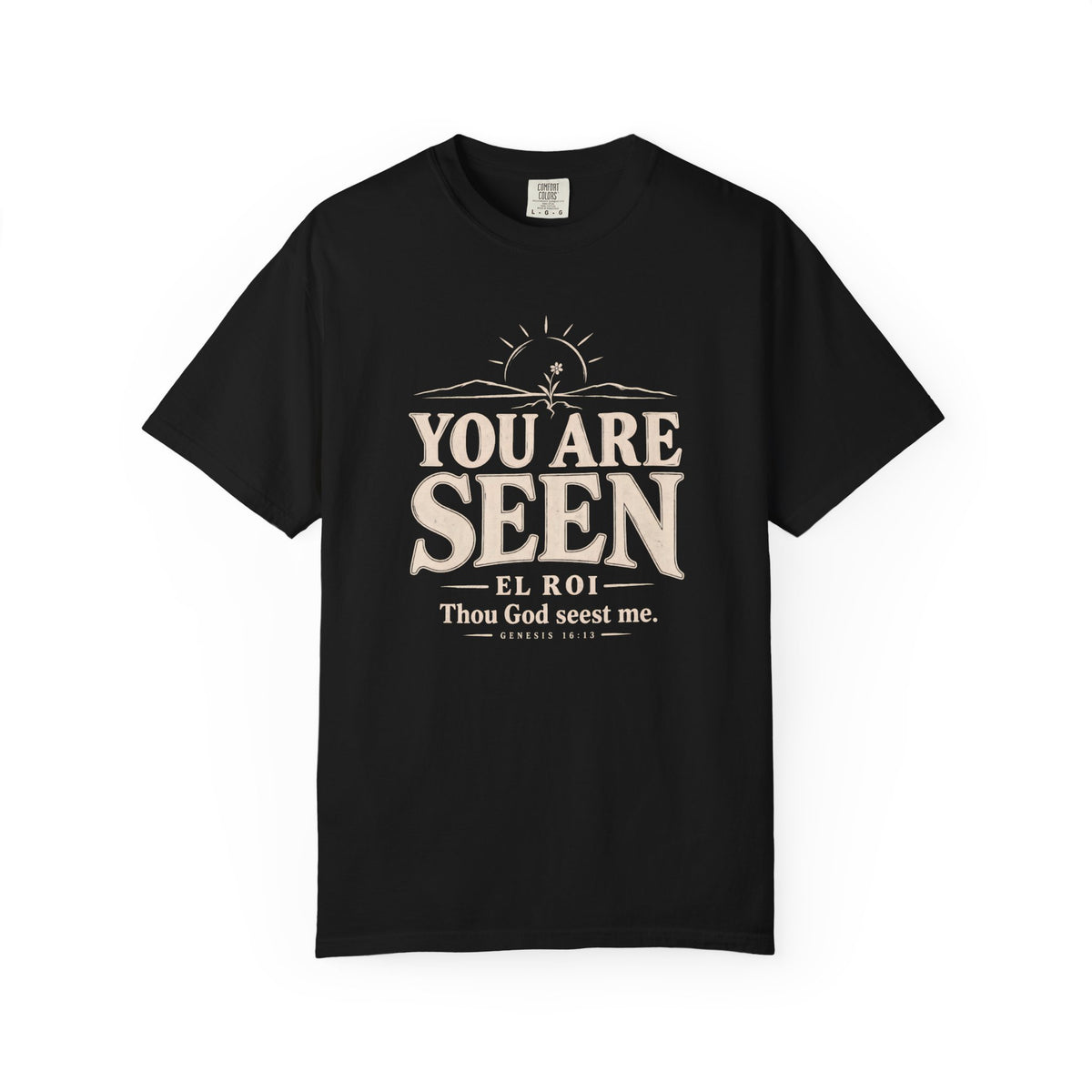 You Are Seen T-Shirt