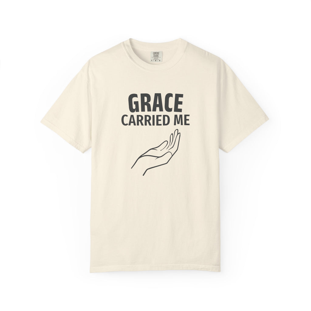 Grace Carried Me T-Shirt