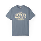 Held Together By Him T-Shirt