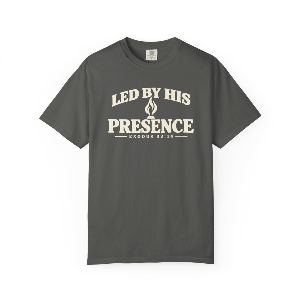 Led By HIS Presence T-Shirt