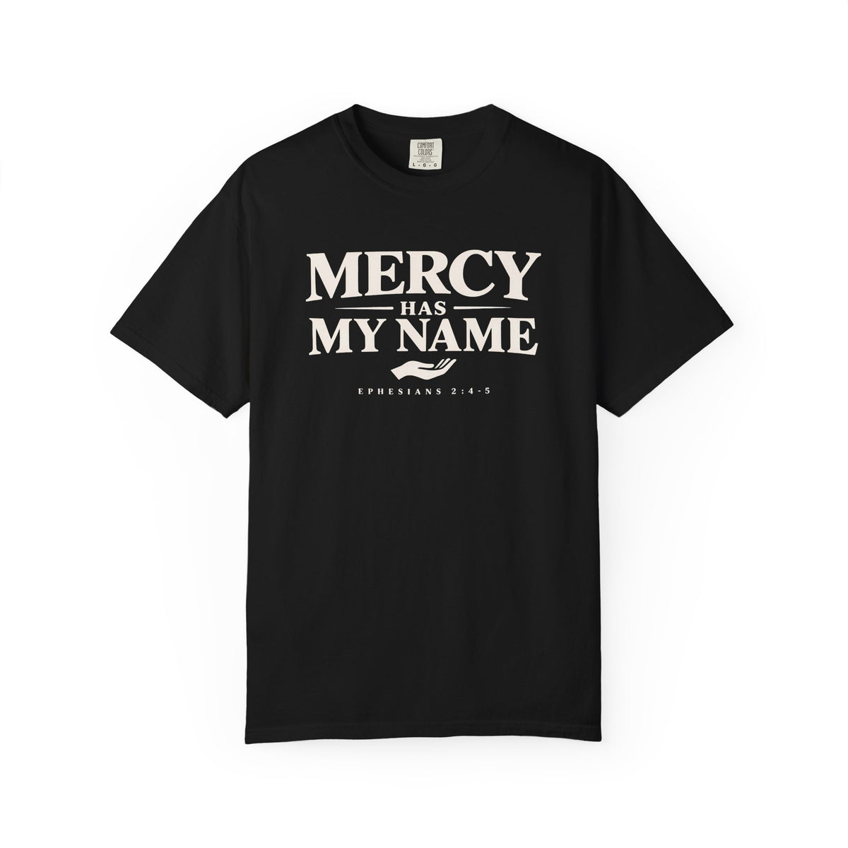 Mercy Has My Name T-Shirt
