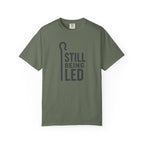 Still Being Led T-Shirt