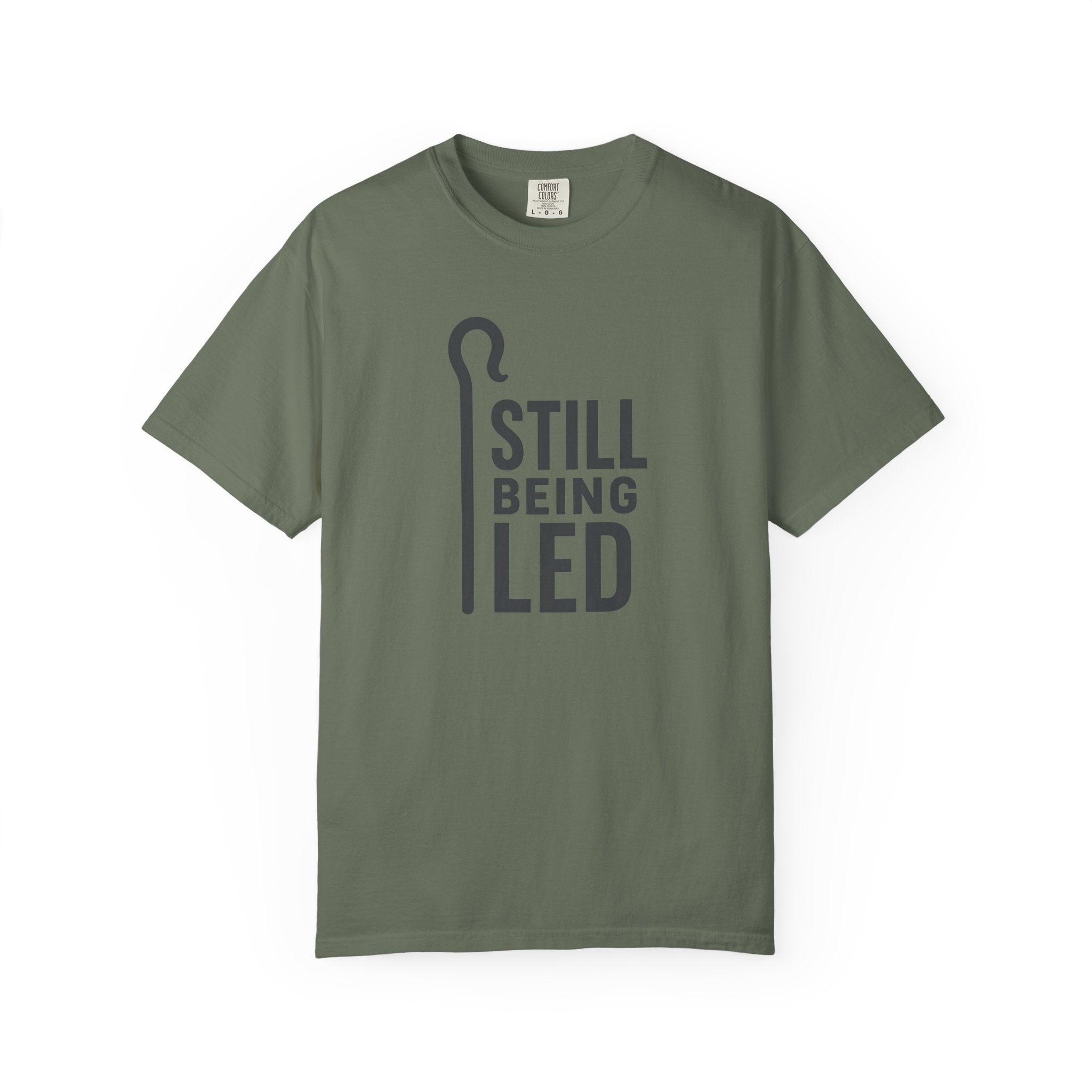 Still Being Led T-Shirt