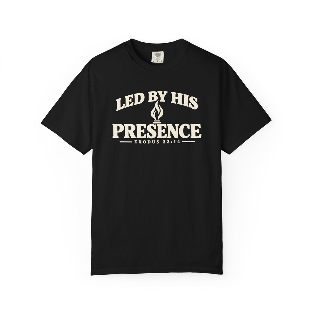 Led By HIS Presence T-Shirt