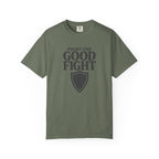Fight The Good Fight T-Shirt