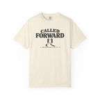 Called Forward T-Shirt