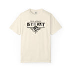 God Is Working In The Wait T-Shirt