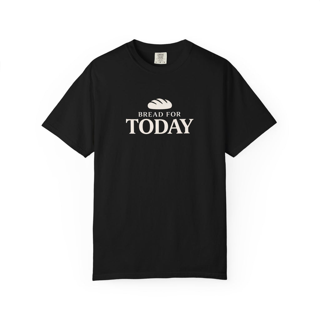 Bread For Today T-Shirt