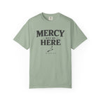 Mercy Met Me Here T-Shirt