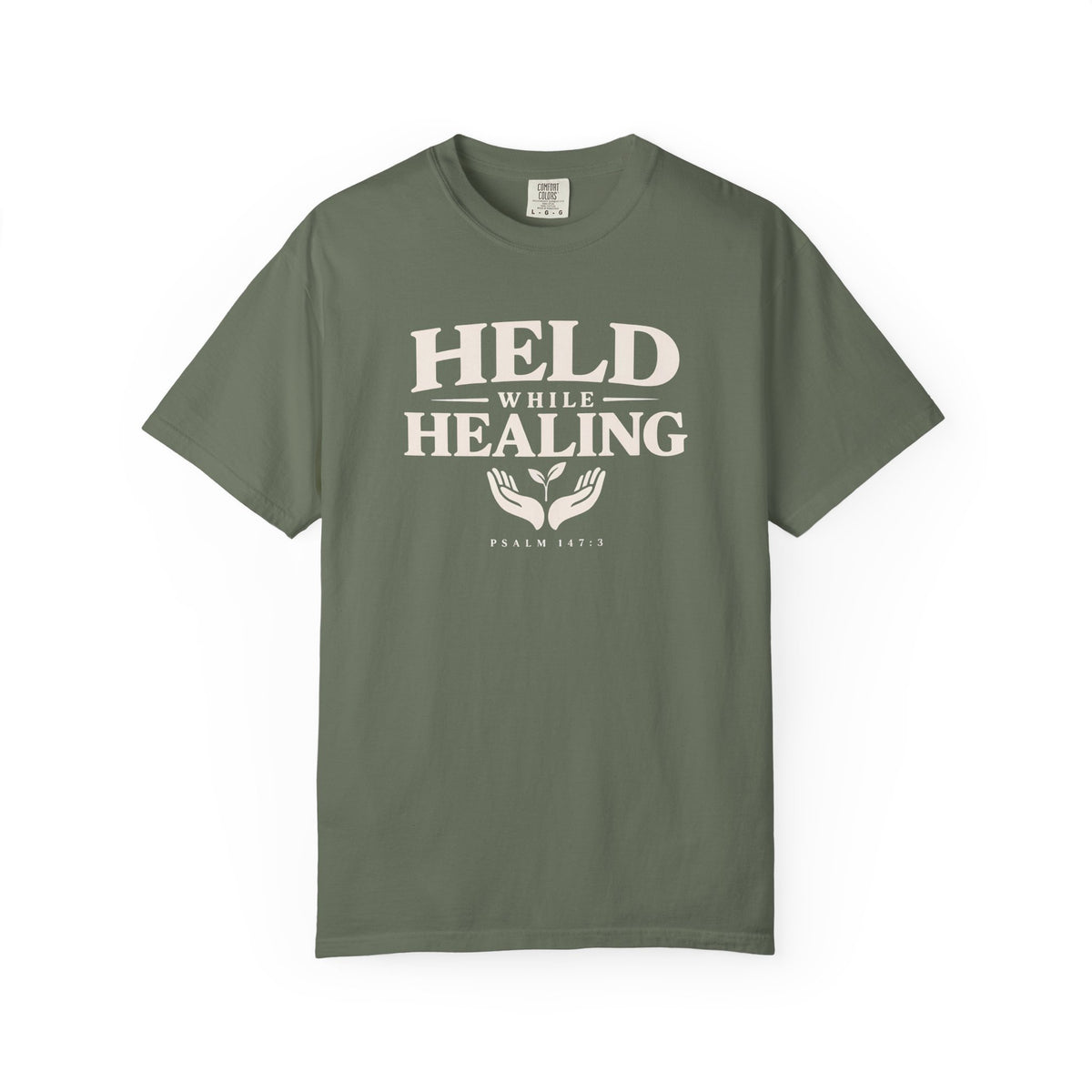 Held While Healing T-Shirt