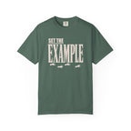 Set The Example T-Shirt