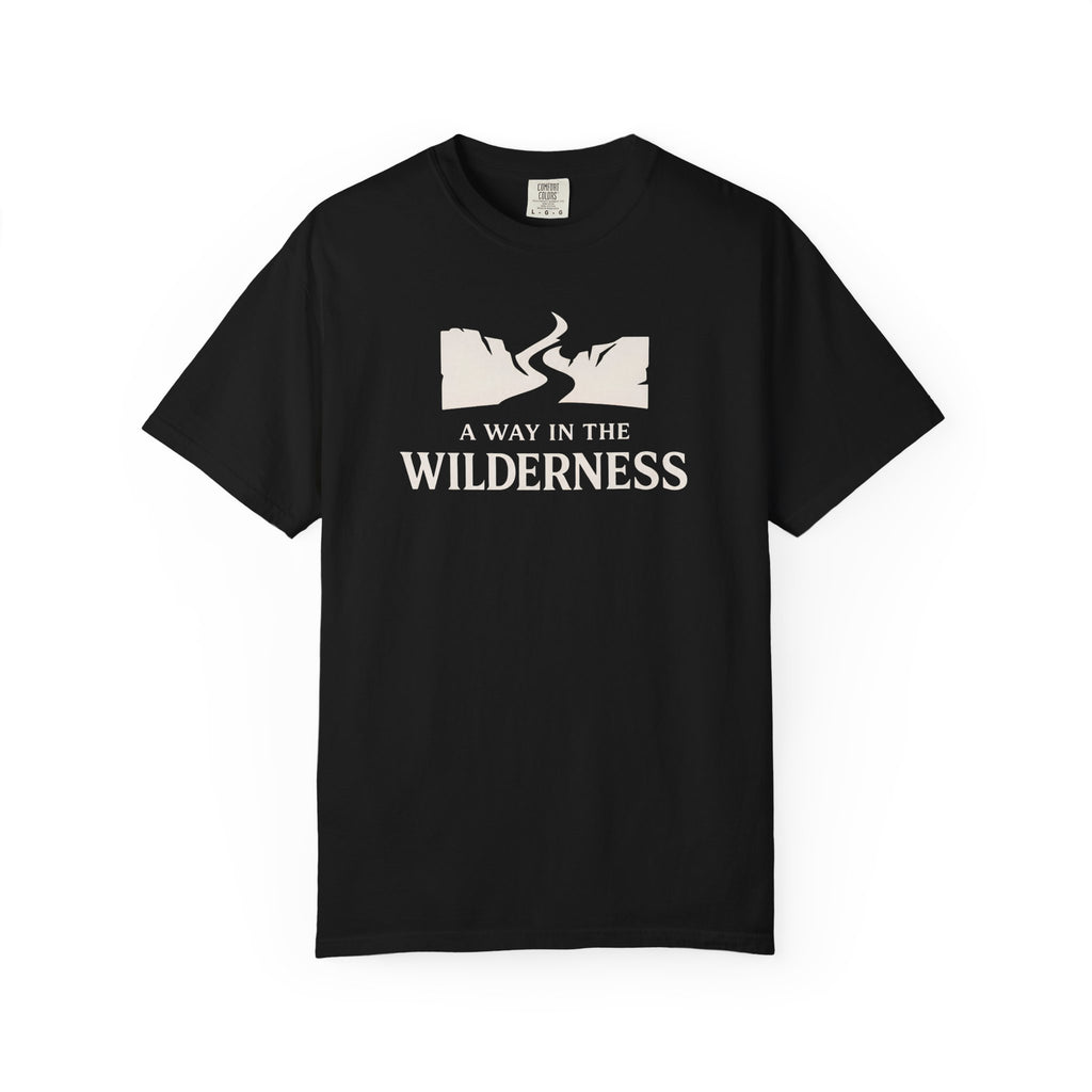 A Way In The Wilderness T-Shirt