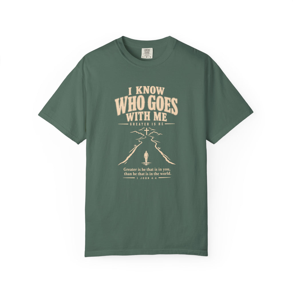 I Know Who Goes With Me T-Shirt