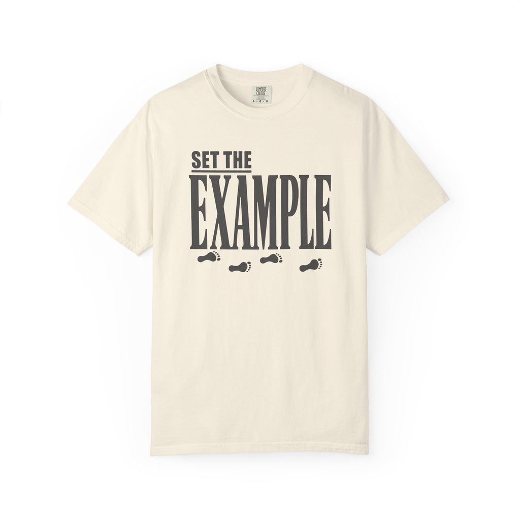 Set The Example T-Shirt