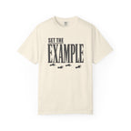 Set The Example T-Shirt