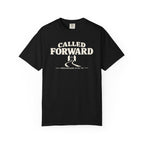 Called Forward T-Shirt