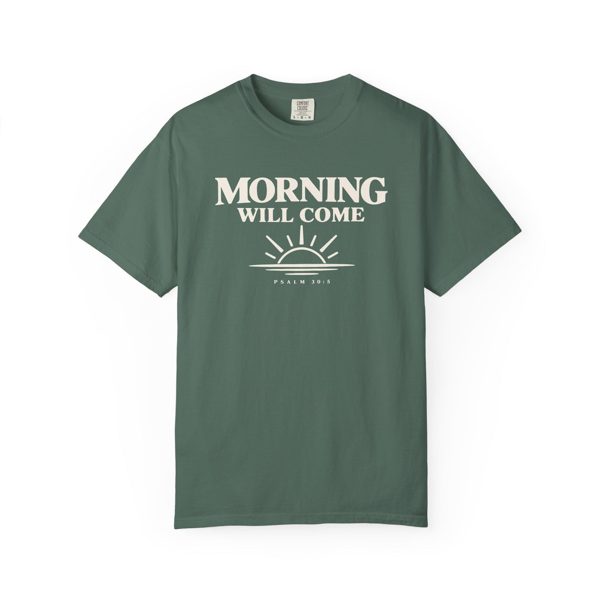 Morning Will Come T-Shirt