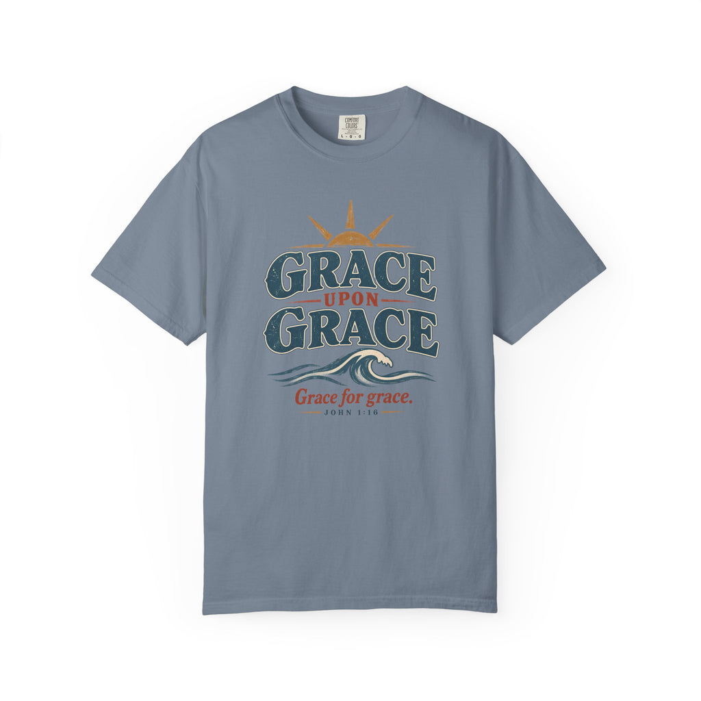 Grace Upon Grace T-Shirt
