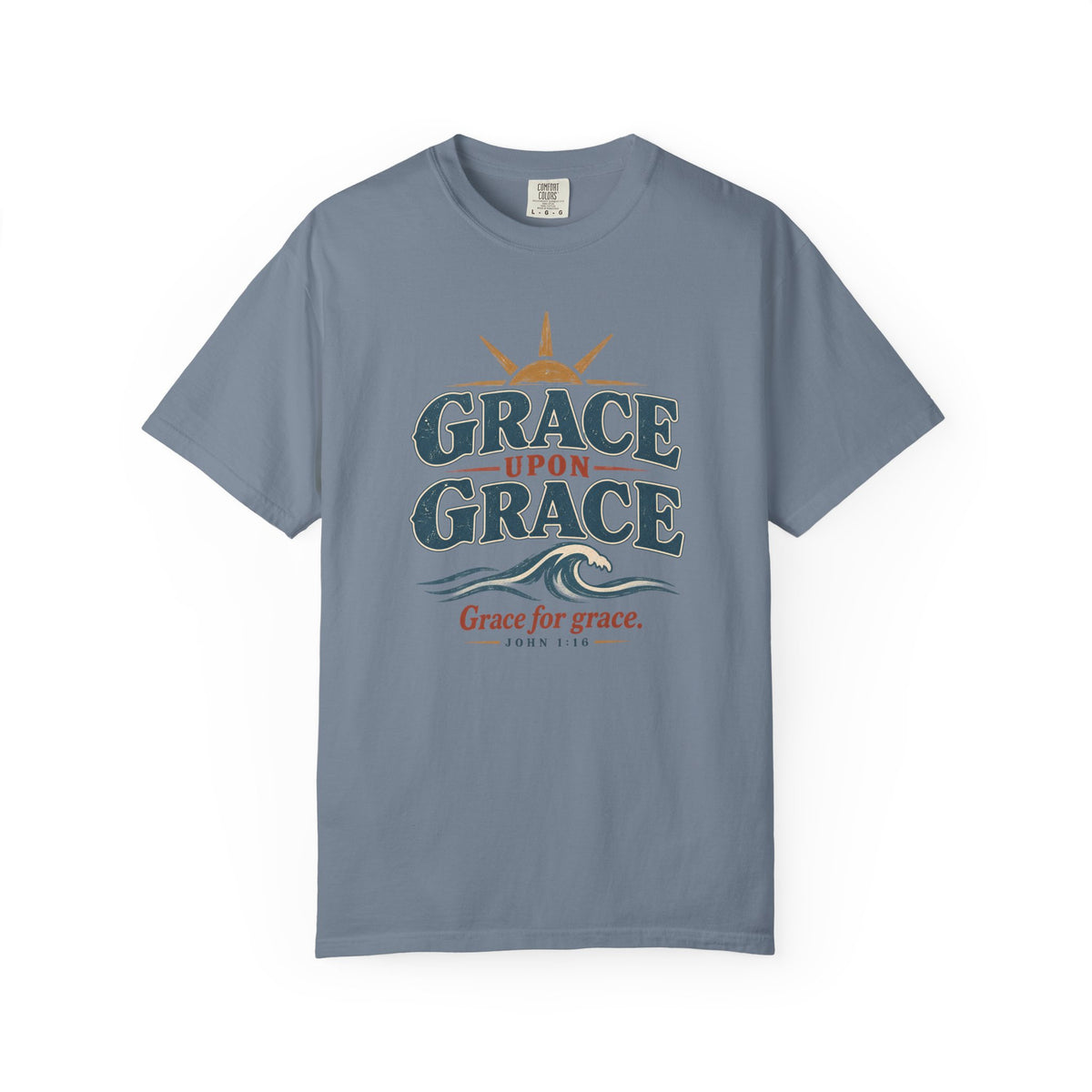 Grace Upon Grace T-Shirt