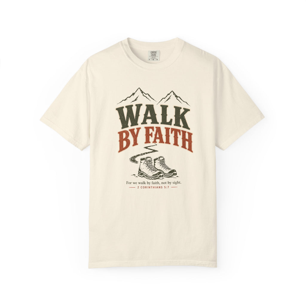 Walk By Faith T-Shirt
