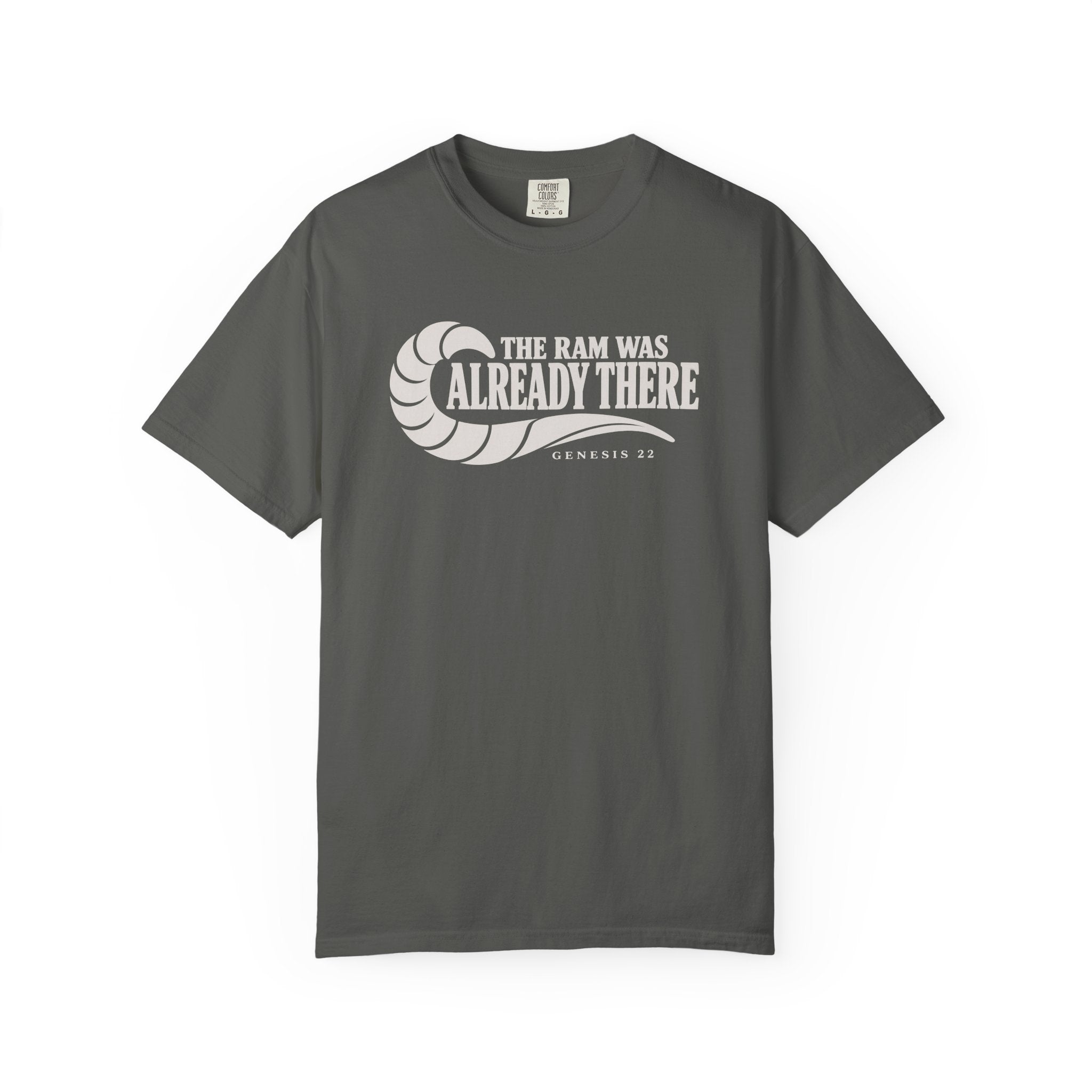 The Ram Was Already There T-Shirt