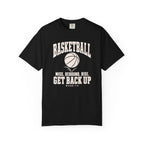 Basketball “Get Back Up” Christian T-Shirt