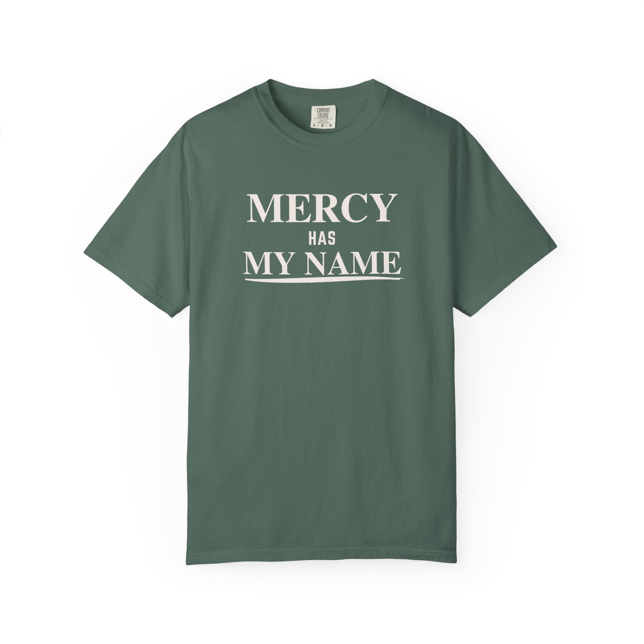 Mercy Has My Name T-Shirt