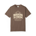 Morning Is Coming T-Shirt