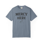 Mercy Met Me Here T-Shirt