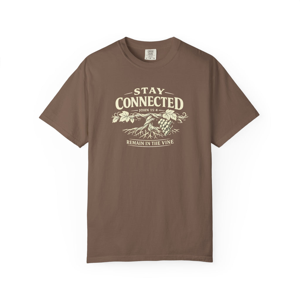 Stay Connected. Remain In The Vine T-Shirt
