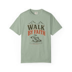 Walk By Faith T-Shirt