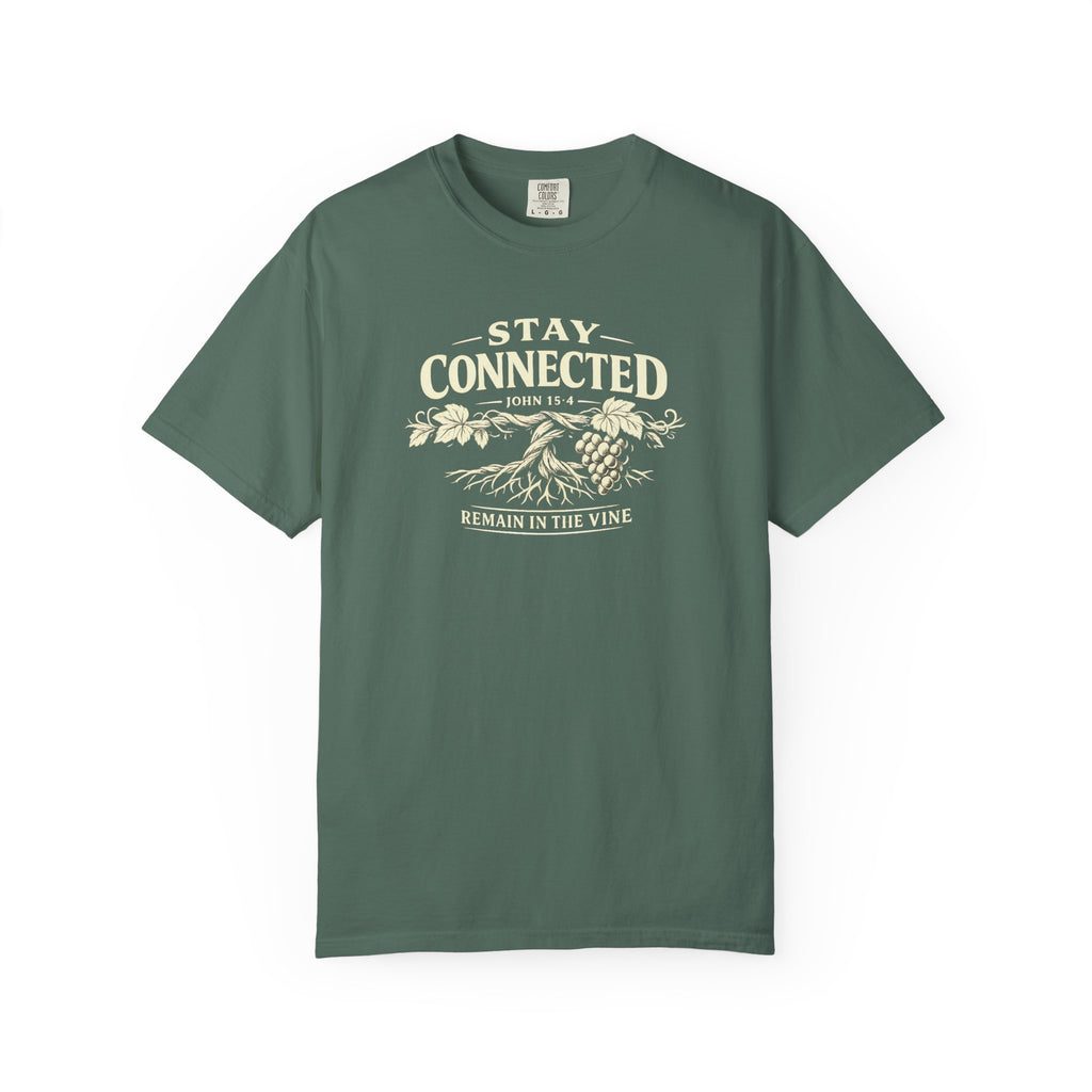 Stay Connected. Remain In The Vine T-Shirt
