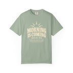 Morning Is Coming T-Shirt