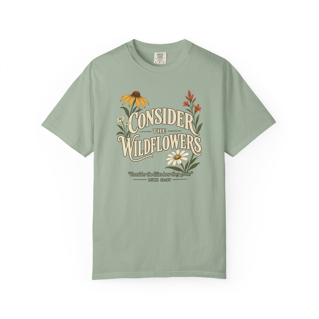 Consider The Wildflowers T-Shirt
