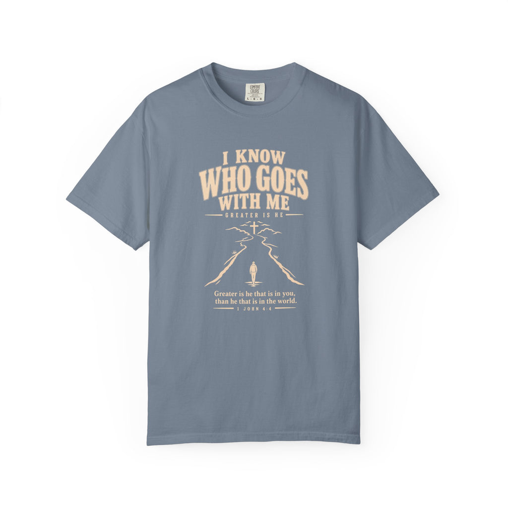 I Know Who Goes With Me T-Shirt