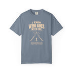I Know Who Goes With Me T-Shirt