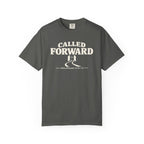 Called Forward T-Shirt